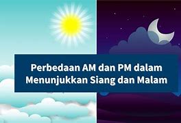 Arti Am Dan Pm Dalam Bahasa Inggris